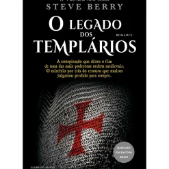 O Legado dos Templários de Steve Berry