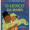 O Lenço da Mamã de Nwa Grace-James