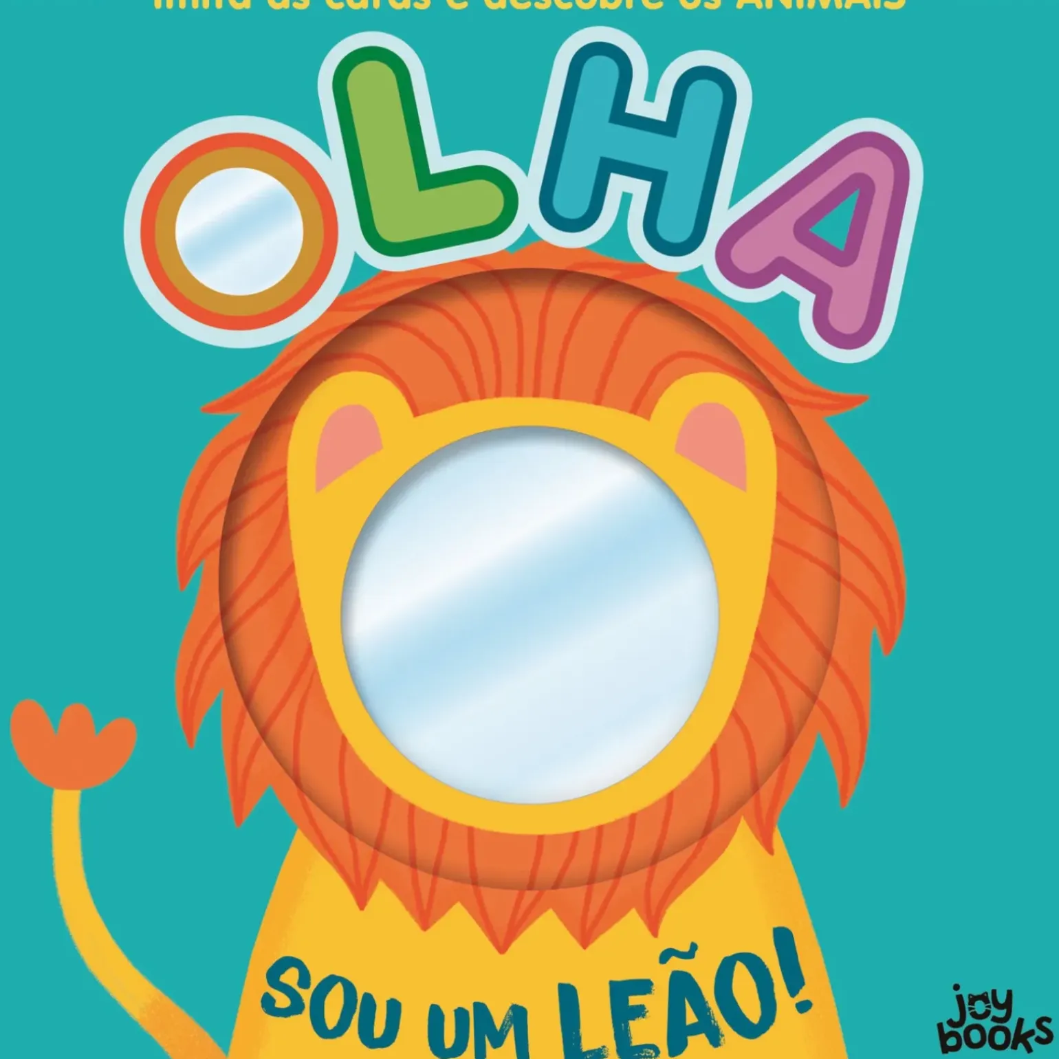Olha: Sou um Leão!