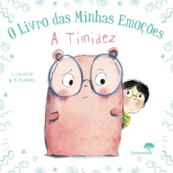 O Livro da Minhas Emoções - A Timidez de Stéphanie Couturier e Maurèen Poignonec