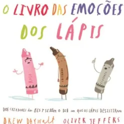 O Livro das Emoções dos Lápis de Drew Daywalt