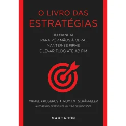 O Livro das Estratégias de Mikael Krogerus e Roman Tschäppeler