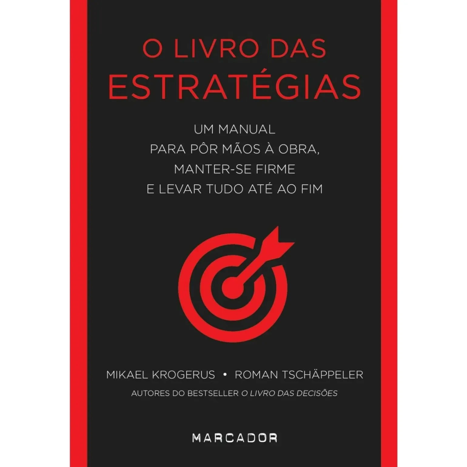 O Livro das Estratégias de Mikael Krogerus e Roman Tschäppeler