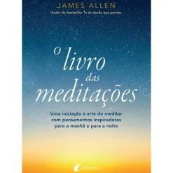 O Livro das Meditações de James Allen