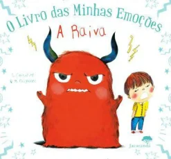 O Livro das Minhas Emoções - A Raiva de Stéphanie Couturier e Maureen Poignonec