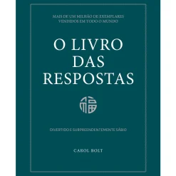 O Livro das Respostas de Carol Bolt