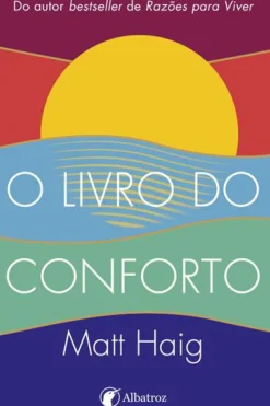 O Livro do Conforto de Matt Haig