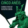 O Livro dos Cinco Anéis de Miyamoto Musashi