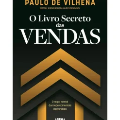 O Livro Secreto das Vendas de Paulo De Vilhena