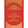 O Livro Tibetano dos Mortos