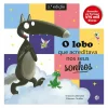 O Lobo que Acreditava nos seus Sonhos: Livro de Histórias de Orianne Lallemand