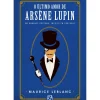 O Último Amor de Arsène Lupin de Maurice Leblanc