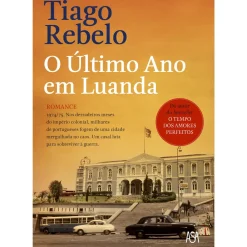 O Último Ano em Luanda de Tiago Rebelo