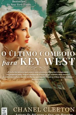 O Último Comboio para Key West de Chanel Cleeton