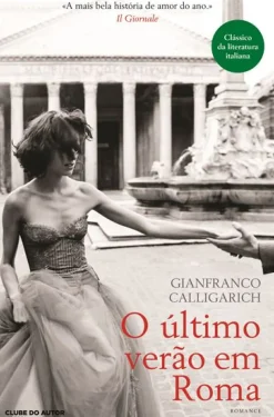 O Último Verão em Roma de Gianfranco Calligarich