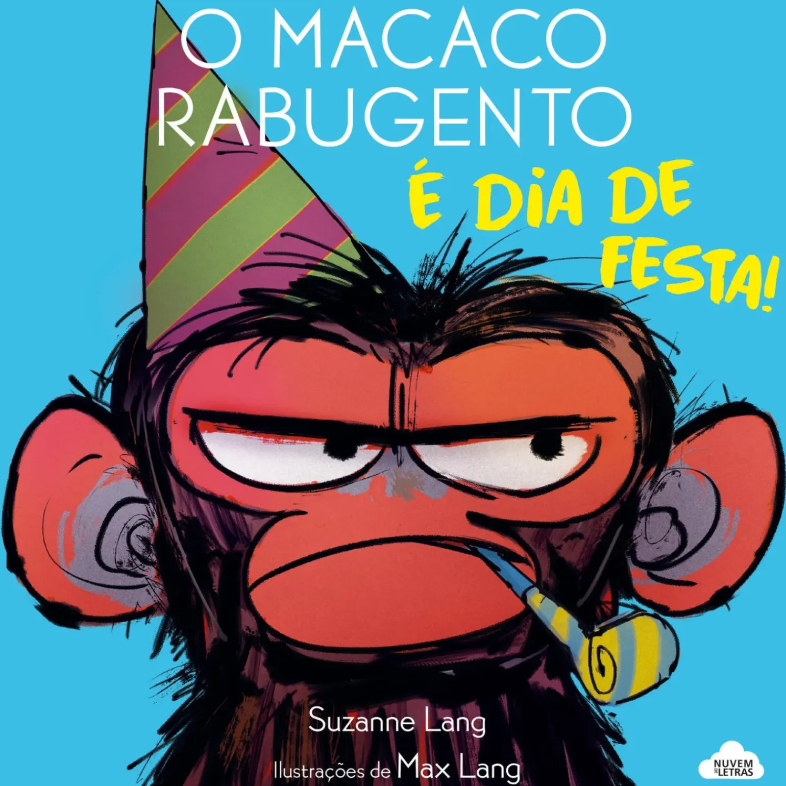 O Macaco Rabugento - é Dia de Festa! de Suzanne Lang