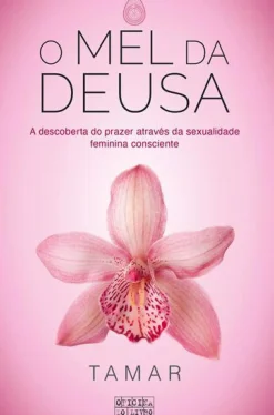 O Mel da Deusa de Tamar