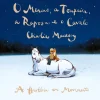 O Menino, a Toupeira, a Ra de Charlie Mackesy