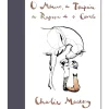 O Menino, a Toupeira, a Raposa e o Cavalo de Charlie Mackesy
