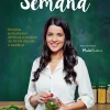O Menu da Semana de Vânia Ribeiro