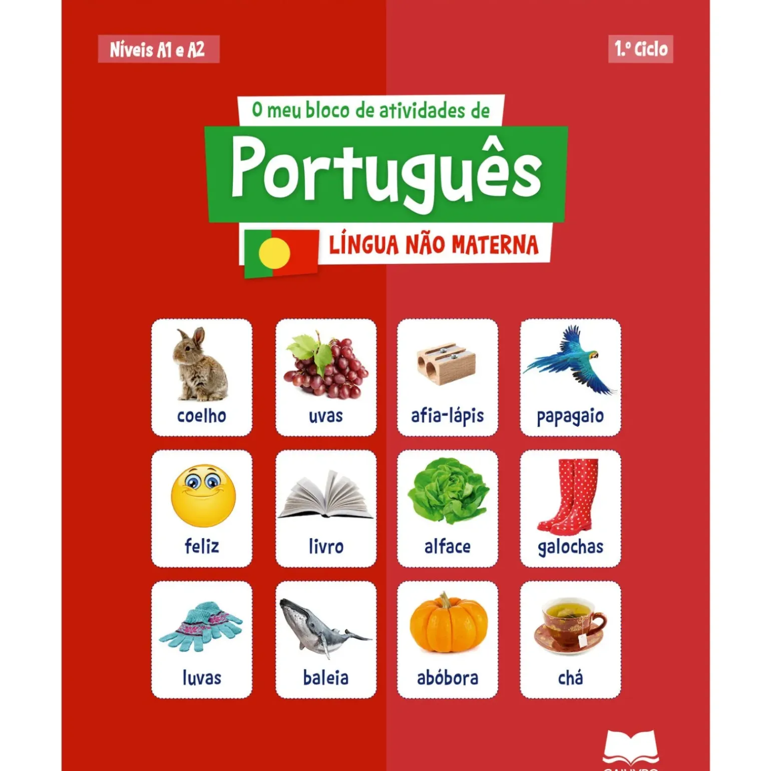 O Meu Bloco de Atividades - Português Língua Não Materna 1.º Ciclo