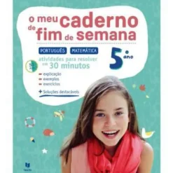O Meu Caderno de Fim de Semana - Português e Matemática 5.º Ano de Ana Roque