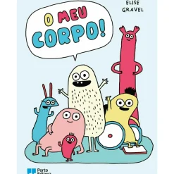 O Meu Corpo! de Elise Gravel
