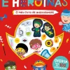 O Meu Livro Autocolantes - Heróis e Heroínas