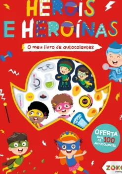 O Meu Livro Autocolantes - Heróis e Heroínas
