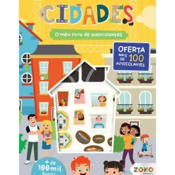 O Meu Livro de Autocolantes - Cidades: Livro de Atividades com Oferta de Autocolantes de Zero a Oito