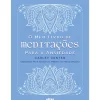 O Meu Livro de Meditações para A Ansiedade de Carley Centen