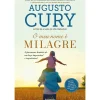 O Meu Nome é Milagre de Augusto Cury - A Fascinante História de um Laço Improvável e Inquebrável