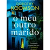 O Meu Outro Marido de Dorothy Koomson