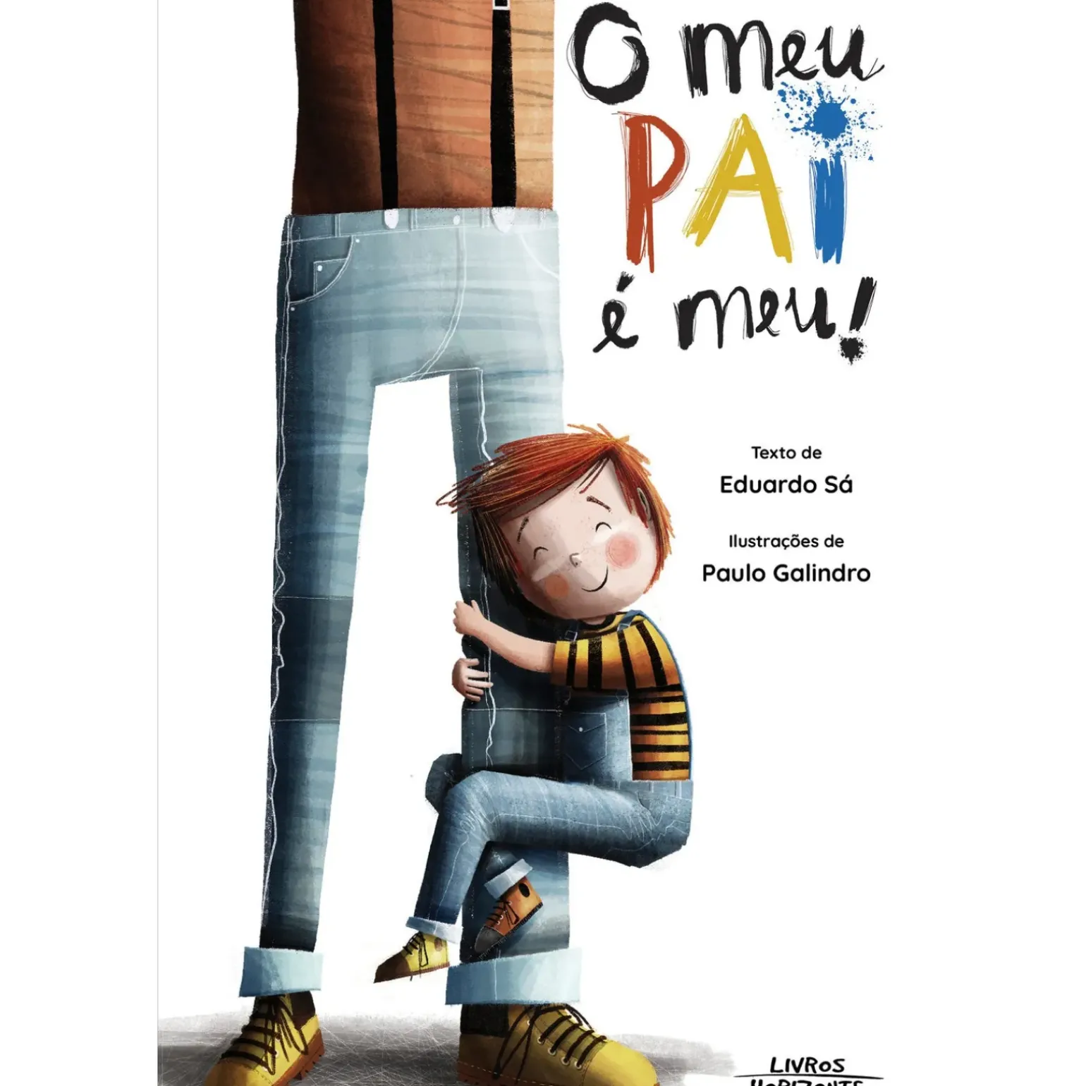 O Meu PAI é Meu! de Eduardo Sá