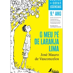 O Meu Pé de Laranja Lima de Miguel Neves Santos
