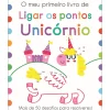 O Meu Primeiro Livro de Ligar os Pontos - Unicórnio de Elizabeth Golding