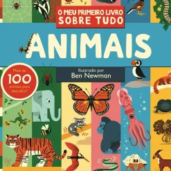 O Meu Primeiro Livro Sobre Tudo - Animais