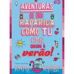 Omg, Chegou o Verão! - Aventuras de uma Rapariga Como Tu Nº 3 de Katie Kirby