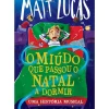 O Miúdo que Passou o Natal a Dormir de Matt Lucas