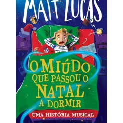 O Miúdo que Passou o Natal a Dormir de Matt Lucas