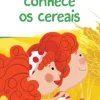 O Miguel Conhece os Cereais