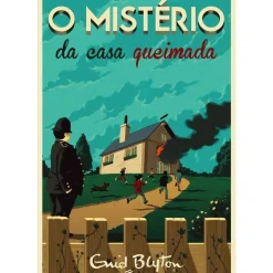 O Mistério da Casa Queimada de Enid Blyton - Volume 1