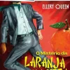 O Mistério da Laranja Chinesa de Ellery Queen - Livro 44