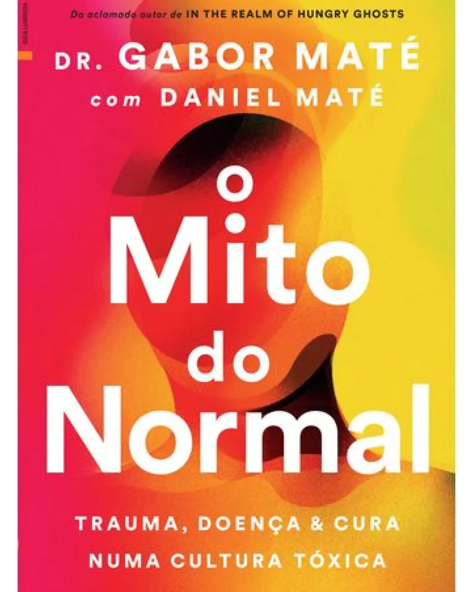 O Mito do Normal de Gabor Maté e Daniel Maté