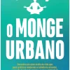 O Monge Urbano de Pedram Shojai - (3ª Edição)