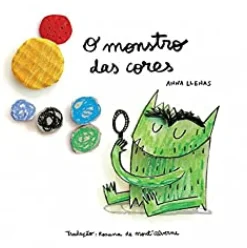 O Monstro das Cores de Anna Llenas - (8ª Edição)