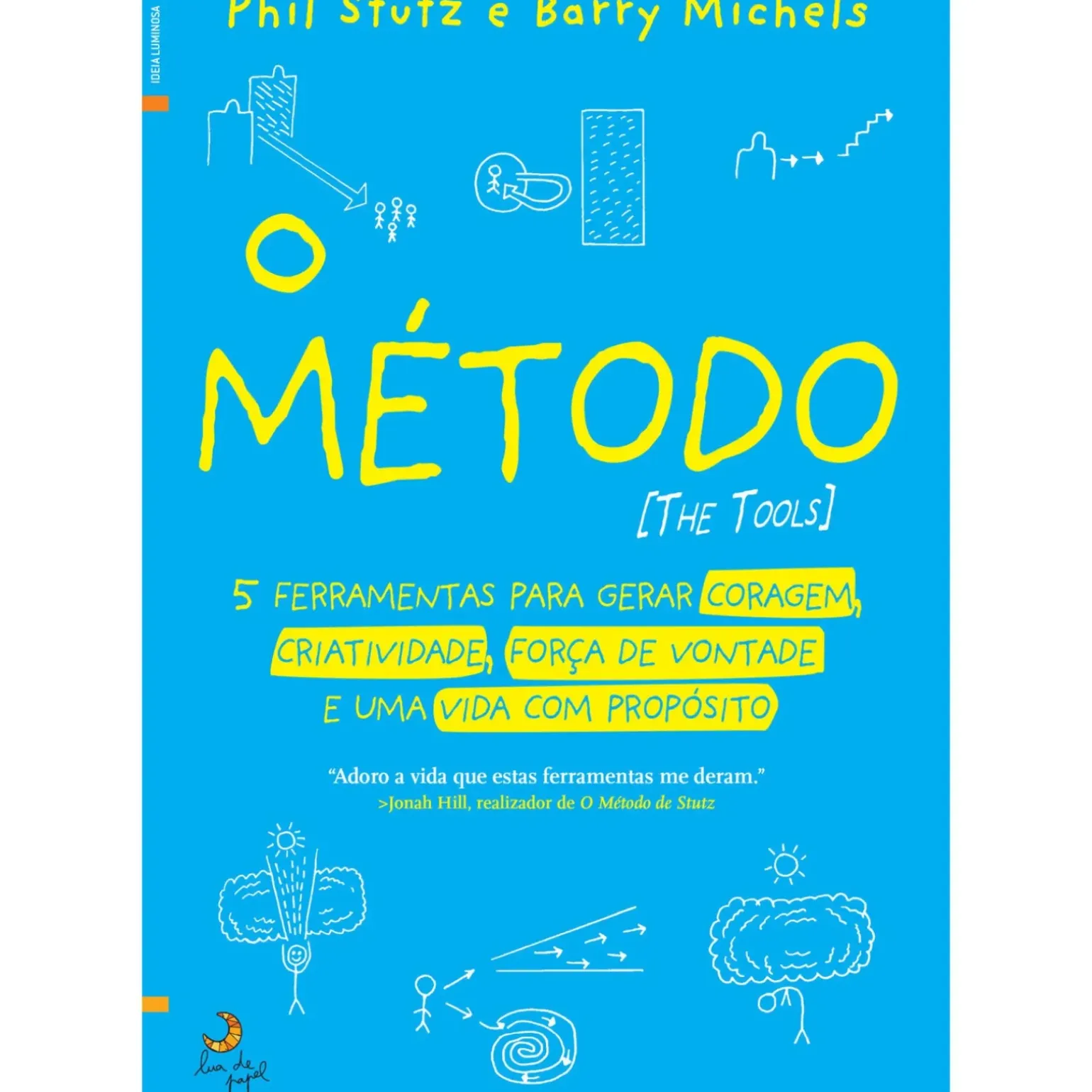 O Método de Phil Stutz e Barry Michels