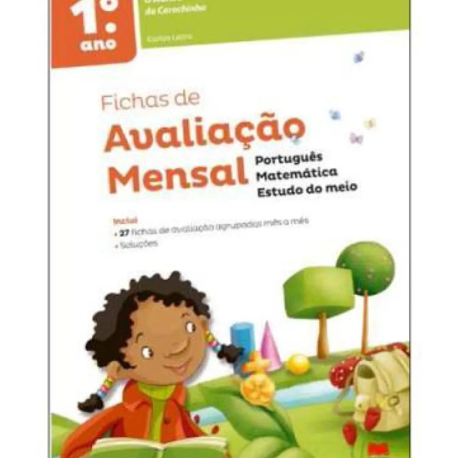 O Mundo da Carochinha - Fichas de Avaliação - 1º Ano de Carlos Letra