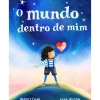 O Mundo Dentro de Mim de Harriet Evans