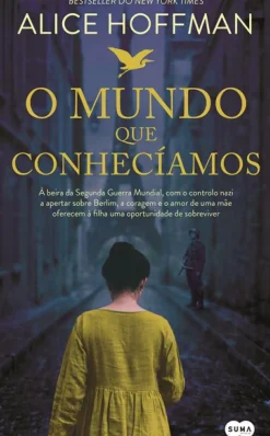 O Mundo que Conhecíamos de Alice Hoffman